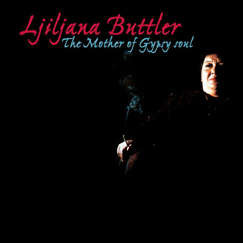 Omot albuma "The Mother of Gypsy Soul" čuvene Ljiljane Buttler (Petrović) i mostarskog world-fusion ansambla Mostar Sevdah Reuniona čiji dizajn, kao i fotografiju, potpisuje Pascale von Bemmel.