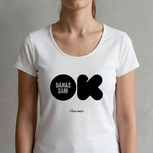 T-shirt (majica)  "Danas sam OK"