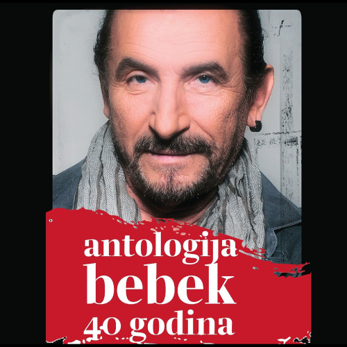 Cover albuma Antologija (4 CD) - Željko Bebek, kompilacija najvećih hitova.